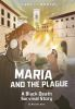Maria_and_the_plague