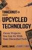 Tinkernut_presents_upcycled_technology