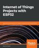 Internet_of_Things_projects_with_ESP32