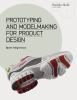 Prototyping_and_modelmaking_for_product_design
