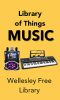 Wellesley_Library_of_Things_music